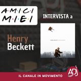 Intervista a Henry Beckett