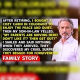 My SIL Moved His Parents Into My Colorado Cabin—I Set a Trap | Family Drama