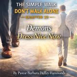 Episode 27 - Demons Dress Nice Now