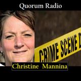Quorum Radio: Christine Mannina Talks Nailing Criminals 01-29-25