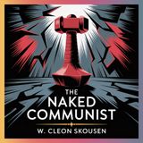 The Naked Communist: Ideological Analysis of Communism | Chapter 12: The Communist Conquest of Cuba