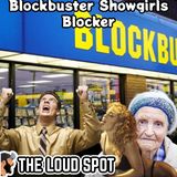 Ep #486 Blockbuster Showgirls Blocker