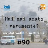 #90 Rimanere in mezzo alla guerra.