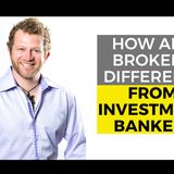 How Business Brokers Differ from Investment Bankers