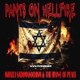 Pants on Hellfire: Israeli Sadomasochism & the IRAN-e of Peace (April 9, 2026)