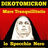 Lo Specchio Nero E05S03 - Mare Tranquillitatis - 06/01/2022