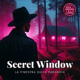 Secret window, la finestra sulla paranoia