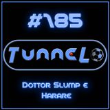 #185 - Dottor Slump e Harare