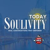Soulivity Today "Hot Topics Friday” 4-5-2024