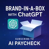 Brand-in-a-Box with ChatGPT: Launch Your AI-Powered Side Hustle & Make Passive Income in Days