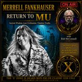 Rob McConnell Interviews - MERRELL FRANKHAUSER - Return to Mu