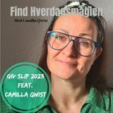 Camilla's workshop - Giv Slip 2023