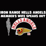 Iron Range Hells Angels_ Wife Speaks Out