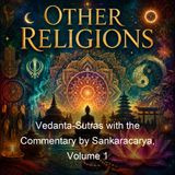 Vedanta-Sutras with the Commentary by Sankaracarya Volume 1 - Badarayana Adi Shankara - Part 3