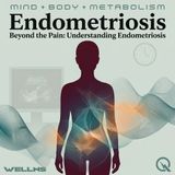 Endometriosis - Navigate your path to wellness with Julia Cartwright