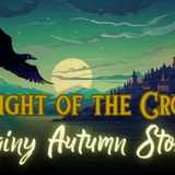 💤 A Rainy Autumn Fable 🍂 Flight of the Crow _ Storytelling and Rain