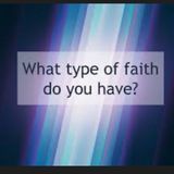 What type Faith do you have?