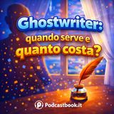 Ghostwriter: quando serve e quanto costa?