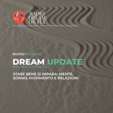 DREAM UPDATE - Wellness & Crescita - Stare bene si impara mente, sonno, movimento e relazioni