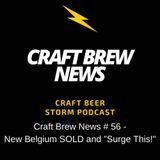 Craft Brew News # 56 – New Belgium SOLD and “Surge This!”