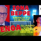 GENOA- ZONA BEPPE con Beppe NUTI- MERCATO chiuso Quanto vale ora il GRIFONE con un GOLLINI in più