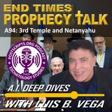 94: 3RD TEMPLE AND NETANYAHU