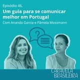 #46 Um guia para se comunicar melhor em Portugal