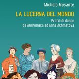 Michela Musante "La lucerna del mondo"