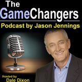 Episode 236 Celebrate Jason Jennings' birthday with Game Changing stories and life lessons.