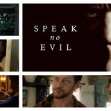 SPEAK NO EVIL Movie Review: James McAvoy Is At His Terrifying Best