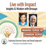 Exploring Common Sense and Sound Judgment