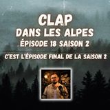 S2 EP18: C'EST L'ÉPISODE FINAL DE LA SAISON 2