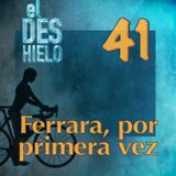 Ferrara, por primera vez