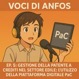 Gestione della Patente a Crediti nel settore edile: l'utilizzo della piattaforma digitale PaC - E5
