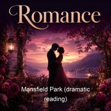 Mansfield Park dramatic reading - Jane Austen - Part 2