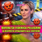 Bufera su Federica Pellegrini: risposta spiazzante a critiche e offese