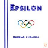 Epsilon S3E2 - Olimpiadi e politica