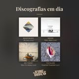 Discografias em dia | Na Vibe do Disco #62