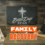 Healing the Family: Togetherness in Addicition Recovery