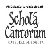 Schola Cantorum - Catedral de Bogotá