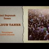 Haldun Taner - Asıl Dayanak İnsan