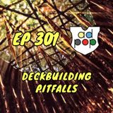 Commander ad Populum, Ep 301 - EDH Deckbuilding Pitfalls