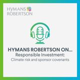 Responsible Investment – Climate risk and sponsor covenants - Episode 7