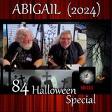 WTF 84 Halloween Special: "Abigail" (2024)