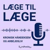 35. Kronisk håndeksem og arbejdsliv
