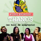Thanos tenía razón… y es hora de aceptarlo 💜🧤💥😈💭