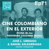EP71: CINE COLOMBIANO EN EL EXTERIOR (1ra parte)