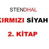 KIRMIZI SİYAH   STENDHAL Sesli Kitap  2. KİTAP  Dünya Klasikleri