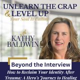 How to Reclaim Your Identity After Trauma: A Hero’s Journey to Healing