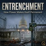 Entrenchment - The Wealth Loop: When Money Buys the Rules That Make More Money